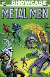  - Showcase Presents: Metal Men, Vol. 1