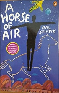 Dal Stivens - A Horse of Air