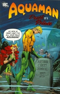  - Aquaman: Death of the Prince