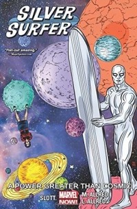  - Silver Surfer, Vol. 5: A Power Greater Than Cosmic