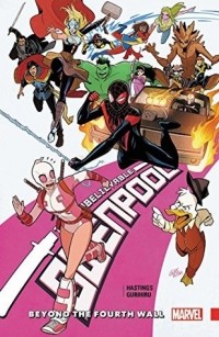  - Gwenpool, the Unbelievable, Vol. 4: Beyond the Fourth Wall