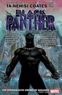 Ta-Nehisi Coates - Black Panther, Book 6: The Intergalactic Empire of Wakanda, Part One