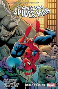 Ник Спенсер - The Amazing Spider-Man, Volume 1: Back to Basics