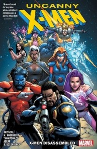  - Uncanny X-Men, Vol. 1: X-Men Disassembled