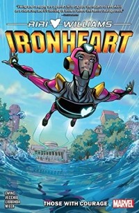 Ив Юинг - Ironheart, Vol. 1: Those With Courage