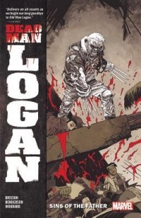  - Dead Man Logan, Vol. 1: Sins of the Father