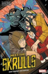 Робби Томпсон - Meet the Skrulls