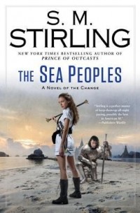 С. М. Стирлинг - The Sea Peoples