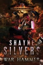 Шейн Сильверс - War Hammer