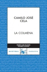 Camilo José Cela - La Colmena