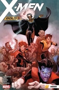 Марк Гуггенхайм - X-Men Gold, Vol. 7: Godwar