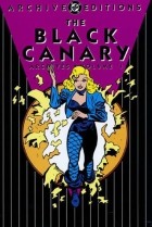 Гарднер Фокс - The Black Canary Archives, Vol. 1