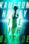 Kameron Hurley - The Light Brigade