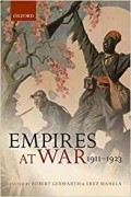  - Empires at War: 1911-1923