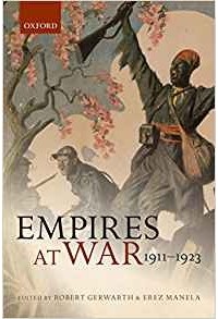  - Empires at War: 1911-1923