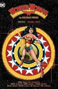  - Wonder Woman by George Perez Omnibus Vol. 3