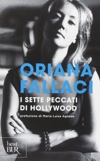 Oriana Fallaci - I sette peccati di Hollywood