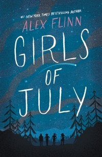 Алекс Флинн - Girls of July