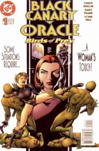  - Birds of Prey: Black Canary/Oracle