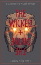  - The Wicked + The Divine, Vol. 6: Imperial Phase, Part II