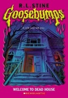 R.L. Stine - Goosebumps: Welcome to Dead House