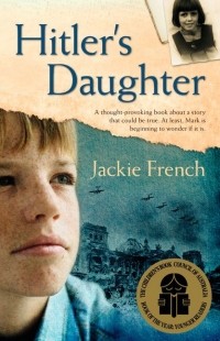Jackie French - Hitler's Daughter