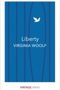 Вирджиния Вулф - Liberty
