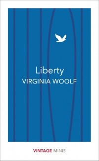 Вирджиния Вулф - Liberty