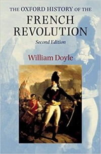 Уильям Дойл - The Oxford History of the French Revolution