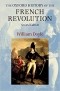 Уильям Дойл - The Oxford History of the French Revolution