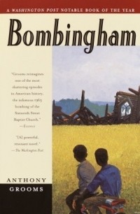 Энтони Грумс - Bombingham