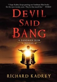 Ричард Кадри - Devil Said Bang