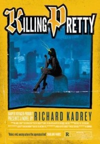Ричард Кадри - Killing Pretty