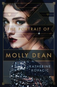 Кэтрин Ковачич - The Portrait of Molly Dean