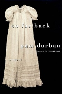 Пэм Дурбан - So Far Back