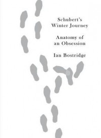 Иэн Бостридж - Schubert's Winter Journey: Anatomy of an Obsession