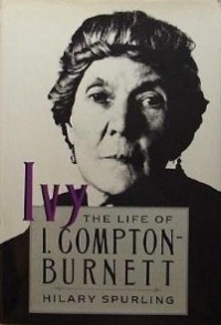 Хилари Сперлинг - Ivy, The Life Of I. Compton Burnett