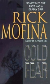 Рик Мофина - Cold Fear