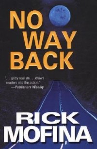 Рик Мофина - No Way Back