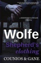  - Wolfe in Shepherd&#039;s Clothing