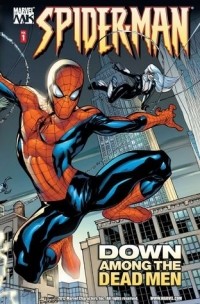  - Marvel Knights Spider-Man, Vol. 1: Down Among The Dead Men