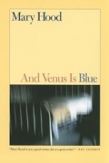 Мэри Гуд - And Venus Is Blue