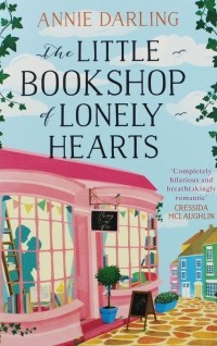 Annie Darling - The Little Bookshop of Lonely Hearts