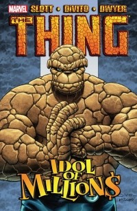  - The Thing: Idol of Millions