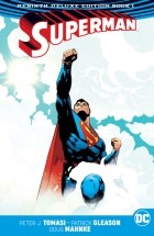 Питер Дж. Томаси - Superman: Rebirth Deluxe Edition Book 1 (сборник)