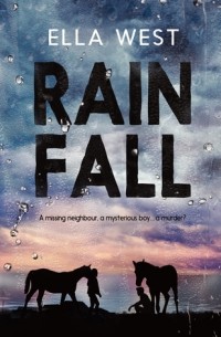 Элла Уэст - Rain Fall