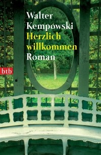 Вальтер Кемповски - Herzlich willkommen