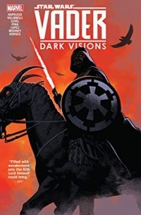 Дэннис Хоуплесс - Star Wars: Vader - Dark Visions