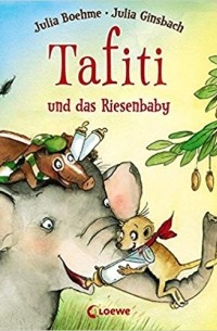 Tafiti und das Riesenbaby