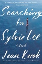 Jean Kwok - Searching for Sylvie Lee